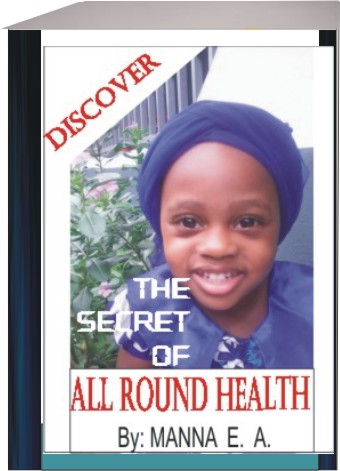 Secret Of All Round Health by MANNA, E. A.